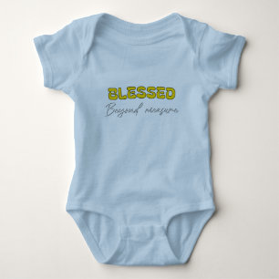 Blessed beyond measure baby bodysuit