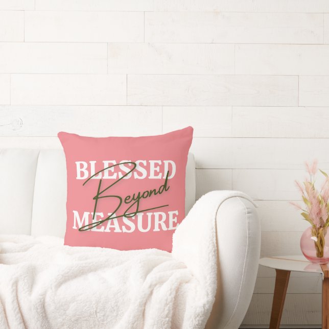 Blessed Beyond Measure Cushion (Couch)
