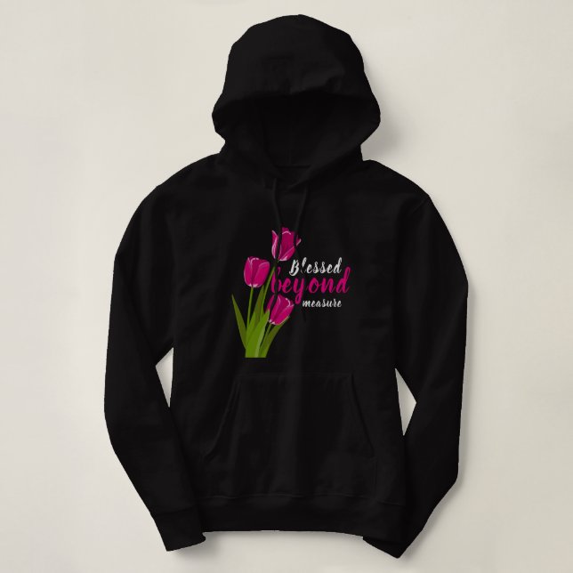 Blessed beyond measure hoodie (Design Front)