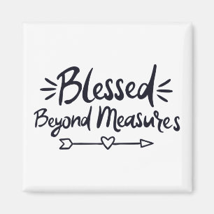 Blessed Beyond Measures Gospel Sayings Mere Christ Magnet
