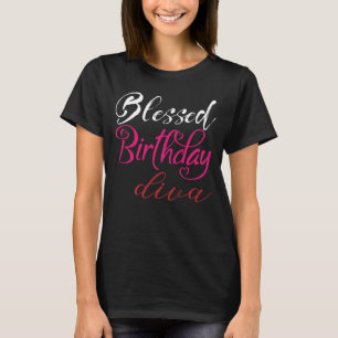 Blessed Birthday Diva Paraphernalia Sorority Gift T-Shirt