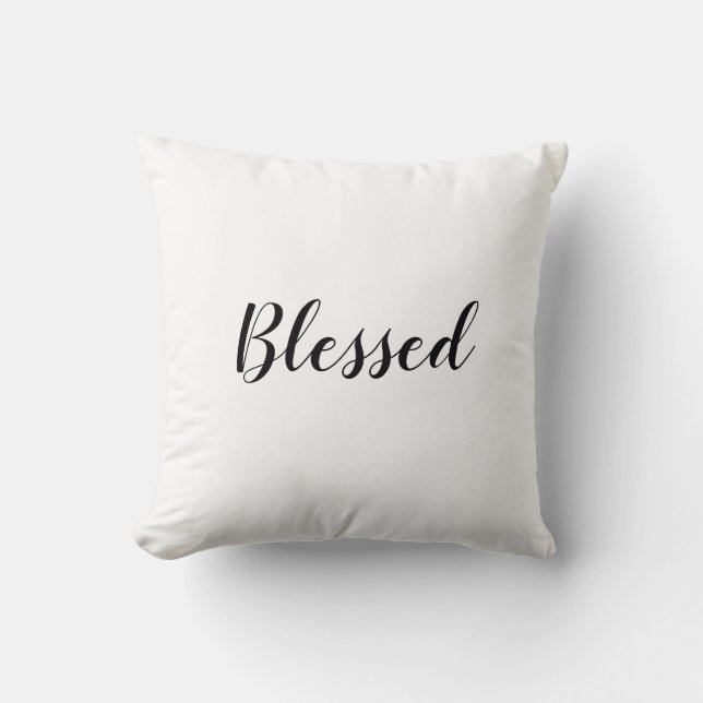 Blessed black white custom script text cute cushion (Front)