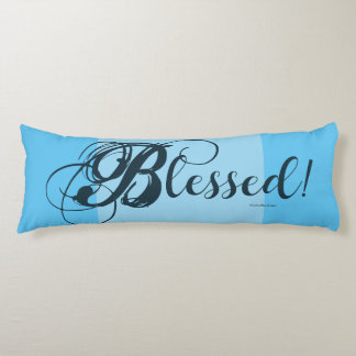 Blessed! Body Pillow  (Blue)