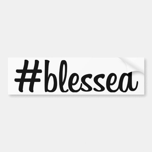 #blessed Bumper Sticker (Front)
