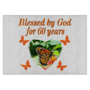 BLESSED BY GOD 60TH BIRTHDAY BUTTERFLY DESIGN CUTTING BOARD