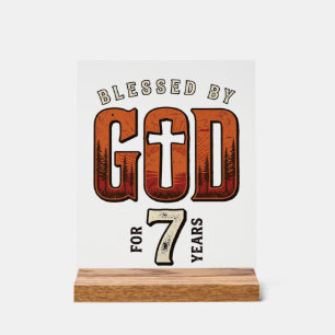 Blessed By God 7 Years Vintage Christian Shirt Acrylic Sign