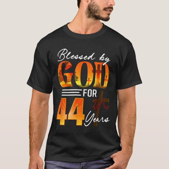 Blessed By God For 44 Years Old Gift 44th Birthday T-Shirt (Front)
