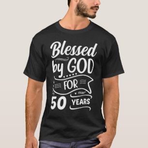 Blessed By God For 50 Years Old Born In 1972 Birth T-Shirt