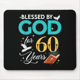 Blessed By God For 60 Years Old 60 Birthday 60th B Mouse Pad
