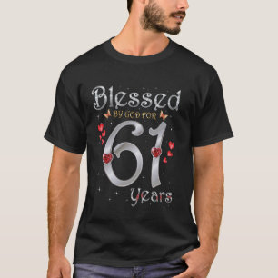 Blessed By God For 61 Years Old 61st Birthday Part T-Shirt