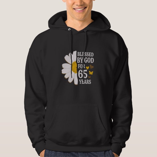 Blessed By God For 65 Years 65th Birthday Daisy Bu Hoodie (Front)