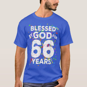 Blessed By God For 66 YearsHappy 66th Birthday T-Shirt