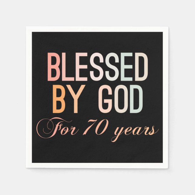 Blessed by God for 70 years Napkin (Front)
