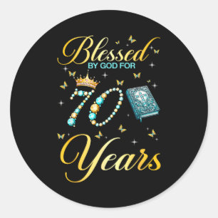 Blessed By God For 70 Years Old Christian Birthday Classic Round Sticker