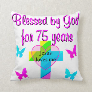 BLESSED BY GOD FOR 75 YEARS PERSONALIZED DESIGN CUSHION