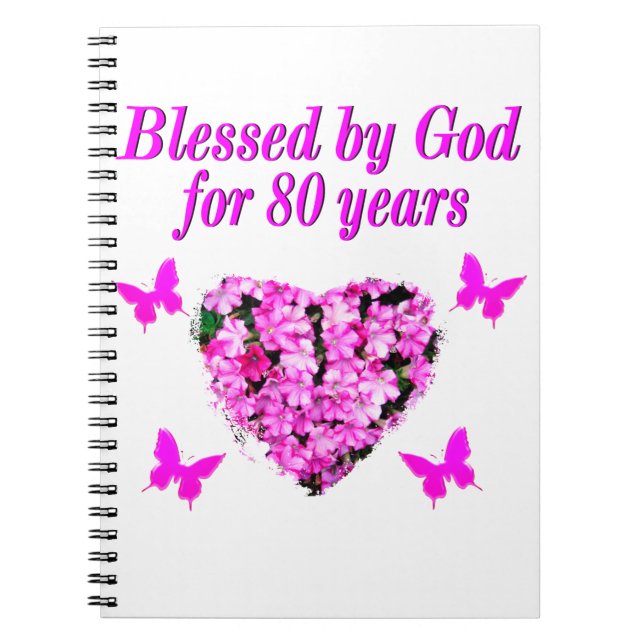 BLESSED BY GOD FOR 80 YEARS FLORAL DESIGN NOTEBOOK (Front)