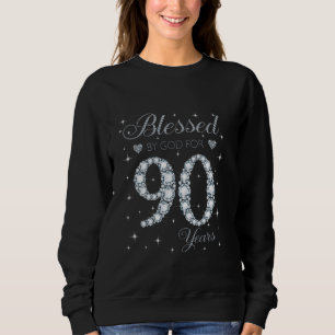 Blessed by God For 90 Years Old 90th Birthday Gift Sweatshirt