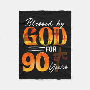Blessed By God For 90 Years Old Gift 90th Birthday Fleece Blanket