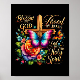 Blessed By God Loved By Jesus Easter Day Poster