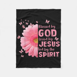 Blessed By God Loved By Jesus Flower Christian Cro Fleece Blanket