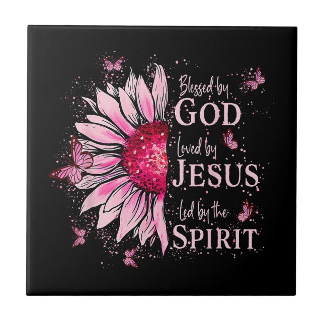 Blessed By God - Loved By Jesus Pink Sunflower Ceramic Tile (Front)