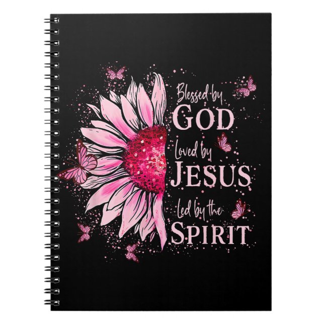 Blessed By God - Loved By Jesus Pink Sunflower Notebook (Front)