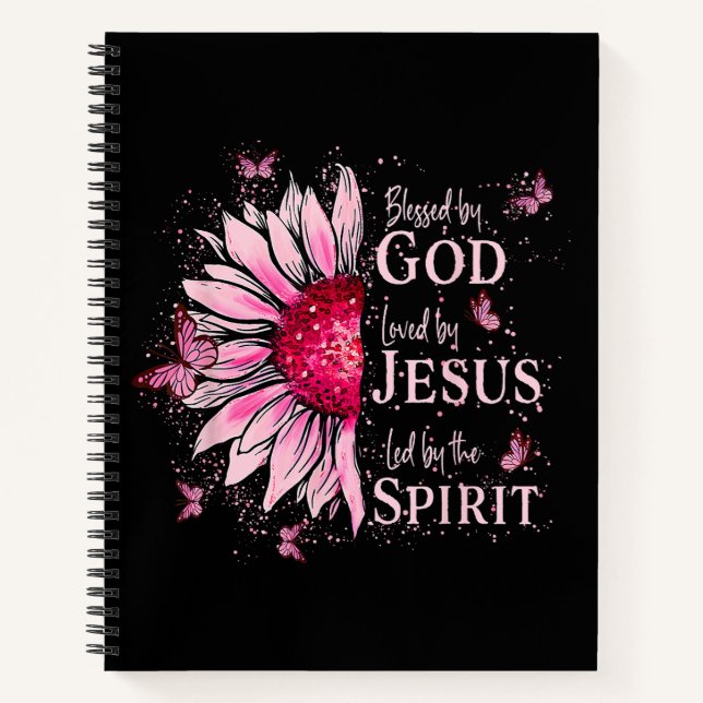Blessed By God - Loved By Jesus Pink Sunflower Notebook (Front)