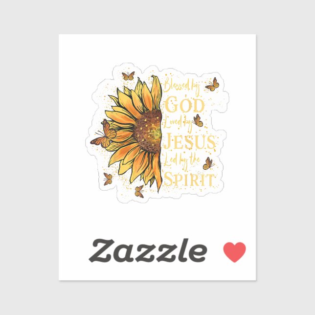 Blessed By God - Loved By Jesus, Sunflower (Sheet)