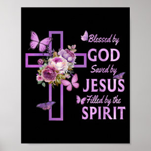 Blessed by God Saved by Jesus Purple Floral Cross Poster
