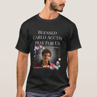 Blessed Carlo Acutis T Shirt The First Millennial 