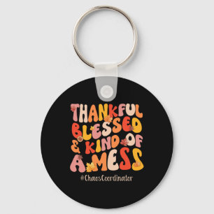 Blessed Chaos Coordinator Fall Vibes Thanksgiving  Key Ring
