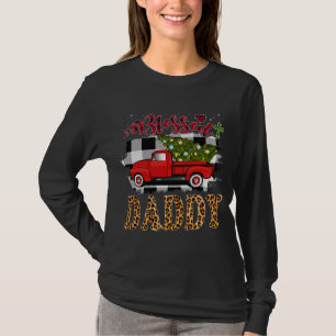 Blessed Daddy Red Truck Plaid Xmas Tree Family Chr T-Shirt