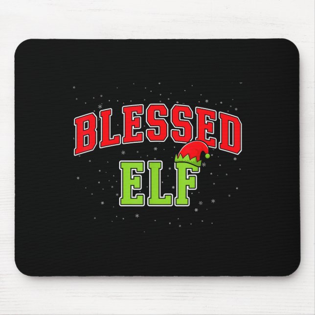 Blessed Elf Christmas Family Matching Group Xmas  Mouse Pad (Front)