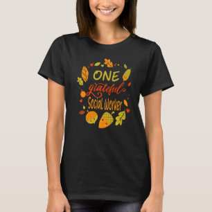 Blessed Family One Grateful Social Worker Thanksgi T-Shirt