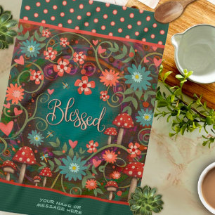 Blessed Floral Hearts Mushrooms Fun Quote Name  Tea Towel