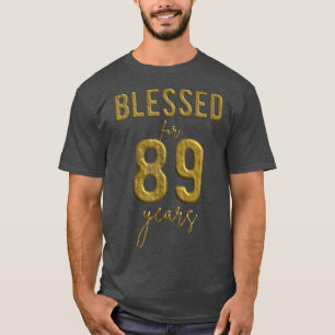 Blessed For 89 Years Old 89th Birthday Christmas W T-Shirt