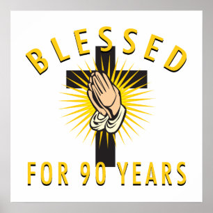 Blessed For 90 Years Poster