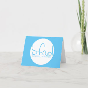 Blessed For Another Day You Thank Card