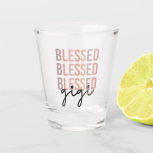 Blessed Gigi   Gifts for Gigi Grandma  Shot Glass