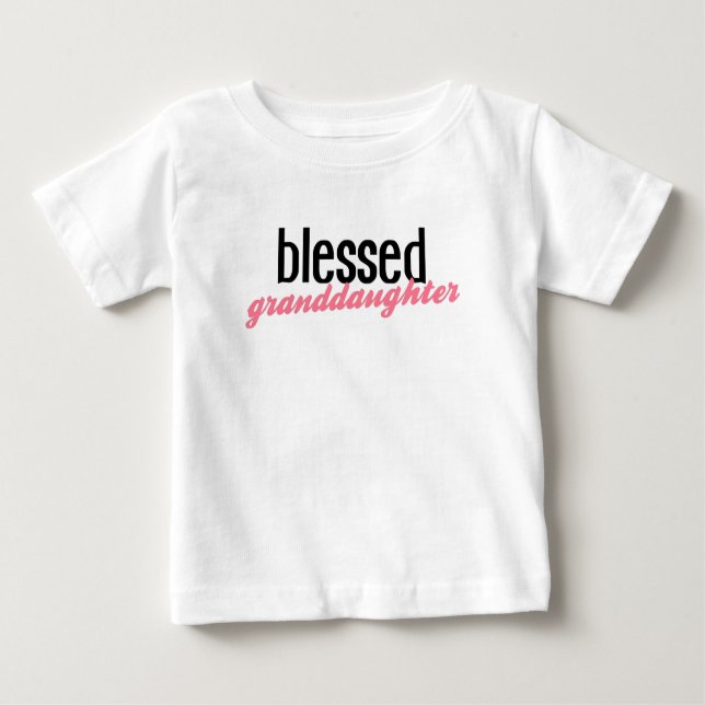 Blessed granddaughter of my lovely grandparents baby T-Shirt (Front)