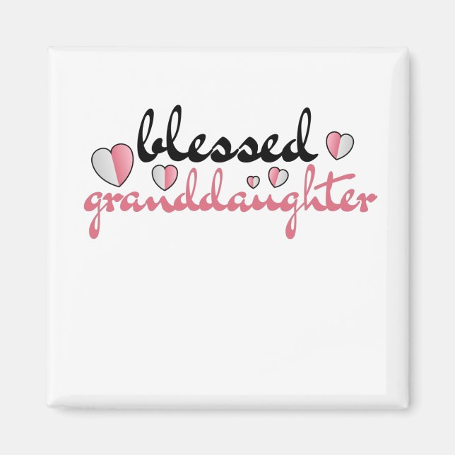 Blessed granddaughter of my lovely grandparents magnet (Front)