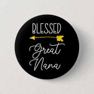 Blessed Great Nana Cute Cool 6 Cm Round Badge
