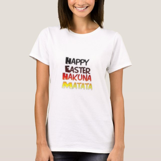 Blessed Happy Easter Hakuna Matata Holiday Season T-Shirt (Front)