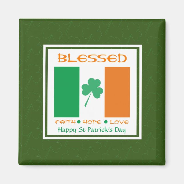 BLESSED Happy St Patrick's Day Magnet (Front)
