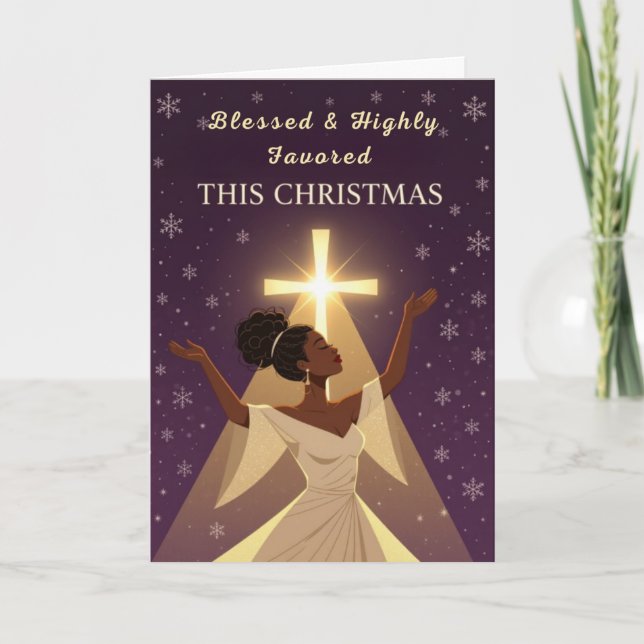 Blessed & Highly Favored this Christmas Card (Front)