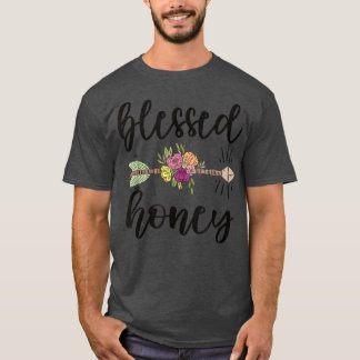 Blessed Honey Grandmother Honey Grandma Appreciati T-Shirt