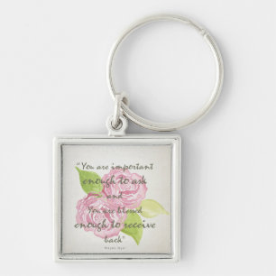 BLESSED & IMPORTANT ENOUGH TO ASK RECEIVE  FLORAL KEY RING