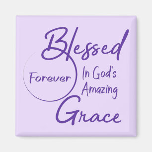 Blessed In God's Amazing Grace Magnet
