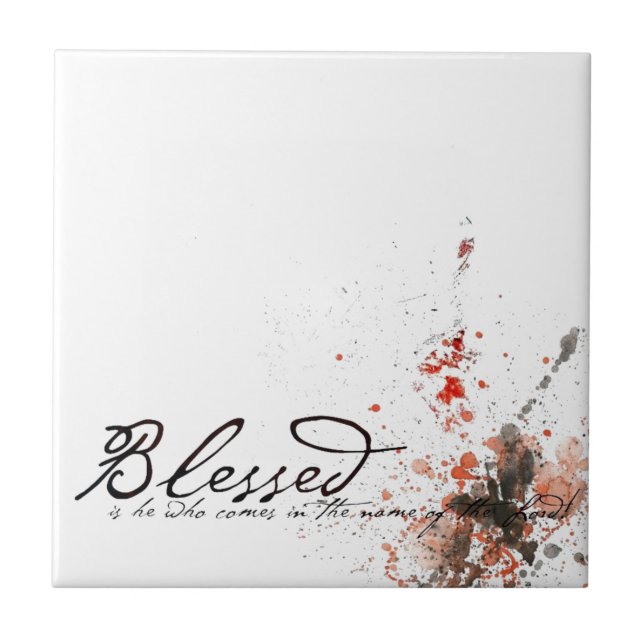 Blessed is he ceramic tile (Front)