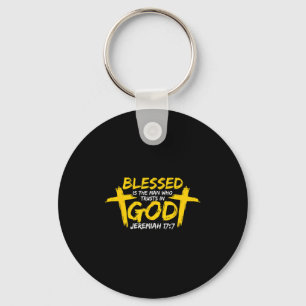 Blessed Is The Man Who Trusts In God - Christian F Key Ring